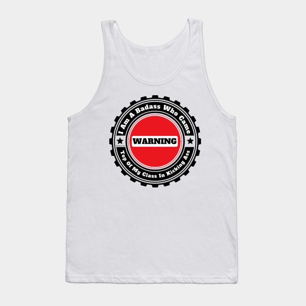 I Am A Badass Tank Top by FirstTees